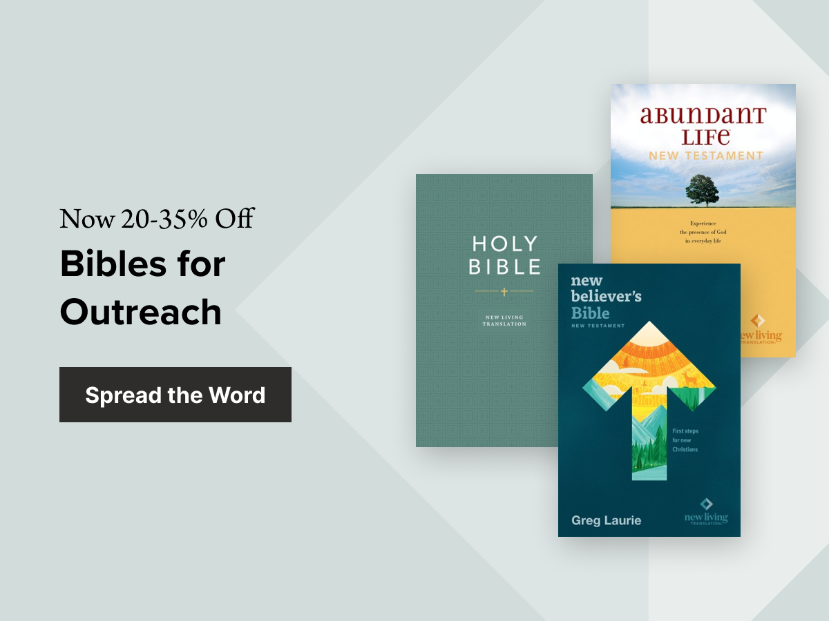 Now 20-35% Off Bibles for Outreach