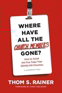 Where Have All the Church Members Gone? by Thom S. Rainer