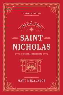 Praying with Saint Nicholas by Matt Mikalatos