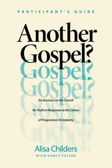 Another Gospel? Participant's Guide