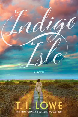 Indigo Isle by T.I. Lowe