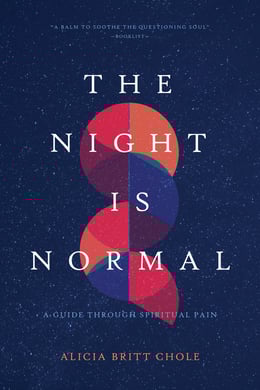 The Night is Normal by Dr. Alicia Britt Chole
